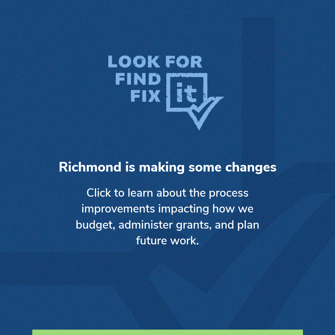 Look for it, find it, fix it--Richmond is making some changes. 