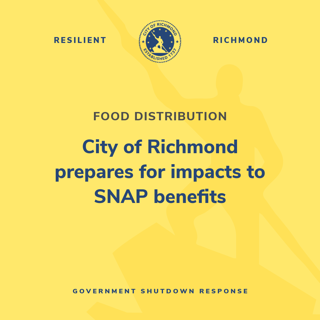 City of Richmond prepares for impacts to SNAP benefits