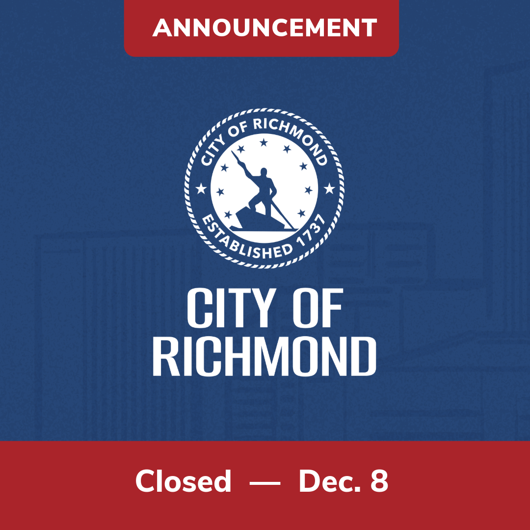 City of Richmond buildings closed Monday, Dec. 8