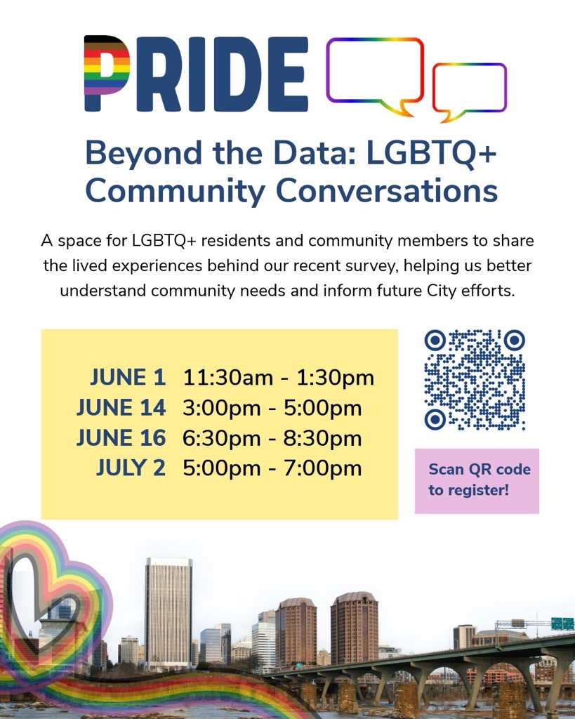 Flyer for "PRIDE: Beyond the Data – LGBTQ+ Community Conversations," a series of four community forums hosted by the City of Richmond for LGBTQ+ residents to share lived experiences from a recent survey. Events are scheduled June 1, June 14, June 16, and July 2, 2025. A QR code is included to register. The flyer features the Richmond, VA skyline and a rainbow heart graphic.